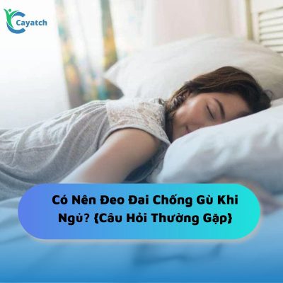Có nên đeo đai chống gù lưng khi ngủ